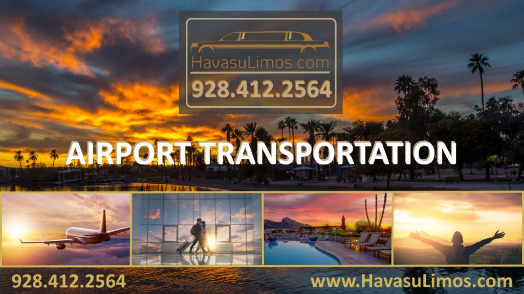 Lake Havasu Airport Transportation Limo Service Luxury Airport Pickup and Drop Off